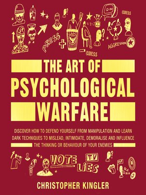 cover image of The Art of Psychological Warfare